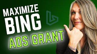 How to get and use bing ad grants for nonprofits