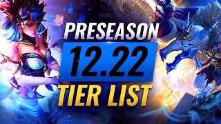 NEW PRESEASON Tier List & UPDATED CHANGES - League of Legends Patch 12.22