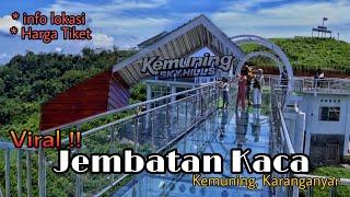 Kemuning Sky Hills  Jembatan Kaca Yang Sedang Viral di Kemuning Karanganyar #wisatakaranganyar