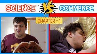 Science Vs Commerce  Chapter 1  Ashish Chanchlani