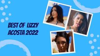 Lizzy Acosta - Best of her from 2022