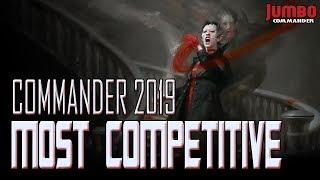 Most Competitive Commander 2019  Anje Deck Tech