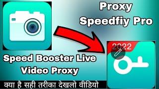 Speed Booster Live Video Proxy  Speed Booster Live Video Proxy kaise Use Kare  Proxy Speedfiy Pro