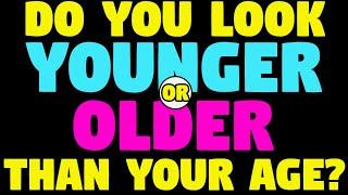How OLD Do I LOOK? Personality Test Quiz  Mister Test