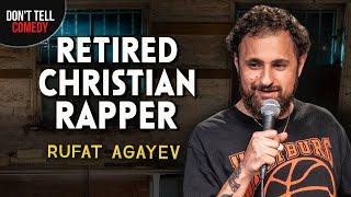 Im a Retired Christian Rapper  Rufat Agayev  Stand Up Comedy