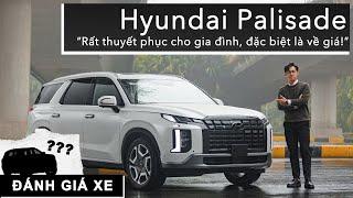 Đánh giá Hyundai Palisade Rất thuyết phục cho gia đình đặc biệt là về giá XEHAY.VN
