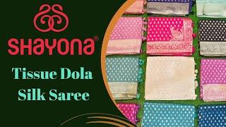 Tissue Dola Silk Saree With Self Dying ColoursFestival Season OffersShayona AhmedabadOffers 2024
