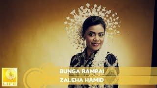 Zaleha Hamid - Bunga Rampai Official Audio