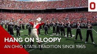 Hang on Sloopy An Ohio State tradition since 1965