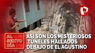 Así son los misteriosos túneles hallados debajo de El Agustino