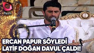 Ercan Papur Söyledi Latif Doğan Davul Çaldı  23 Eylül 2010