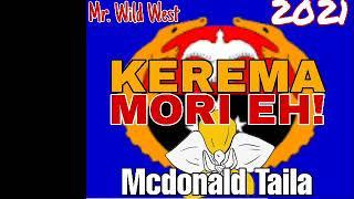 Kerema Mori Eh By Mcdonald Taila