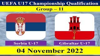 Serbia U17 vs Gibraltar U17 - Football Match - 04 November 2022 - UEFA U17 Championship Q. Round