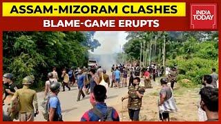 Assam-Mizoram Border Clashes Both Sides Pin Blame On Each Other For Violent Clashes  India Today