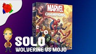 Marvel Champions - Wolverine vs Mojo en solo