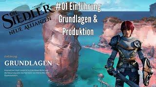 Lets Play Die Siedler Neue Allianzen #01 Einführung Grundlagen & Produktion