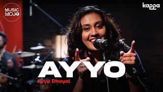 Ayyo  Arya Dhayal  Music Mojo Season 7  Kappa Originals