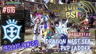 #616 Crusader With Skill Build Preview  Dragon Nest SEA PVP Ladder -Requested-