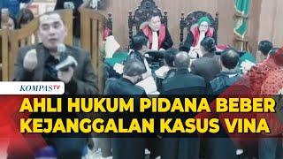 Ahli Hukum Pidana Beber Kejanggalan Kasus Vina Soroti Kelalaian Jaksa hingga Singgung Hakim Banding