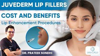 Juvederm Lip Fillers Cost and Benefits in Delhi 2022  Lip Enhancement Procedures  Derma Circles