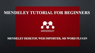 Mendeley Tutorial for Beginners  2022 Edition