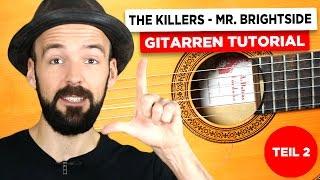 Gitarre lernen - The Killers - Mr. Brightside - Teil 2 - Pre Refrain und Refrain