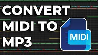 Convert MIDI to MP3 Free Download Audio Converter