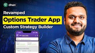 Options Trader App Demo for Options Trading  Free Custom Strategy Builder  Dhan
