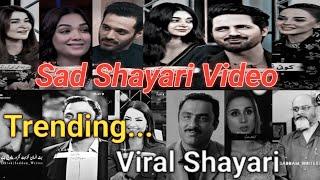 Sad shayari video ️‍Shayari video Hindi Shayari Video ️‍Heart Broken Shayari video 