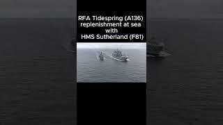 RFA Tidespring A136 replenishment at sea with HMS Sutherland