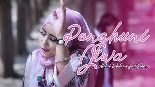 ATIKAH EDELWEIS  feat FEBIAN -  PENGHUNI JIWA