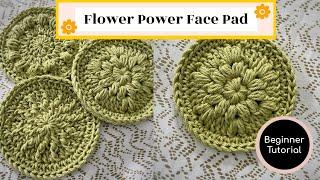 How to Crochet the Flower Power Face Pad - Beginner Crochet Tutorial