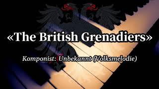 FULL VERSION The British Grenadiers - British Patriotic Song Piano+Lyrics