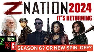 Z Nation Returning in 2024 -Z Nation Season 6 or Z Nation Spinoff ?