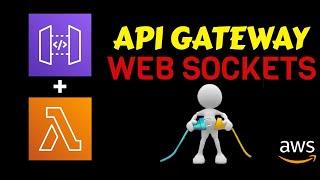 AWS API Gateway Websocket Tutorial With Lambda  COMPLETELY SERVERLESS