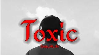 Toxic - BoyWithUke Lyrics  Lyrical Bam