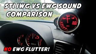 WRX STi IWG vs EWG Sound Comparison EWG WITH NO FLUTTER