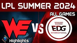 WE vs EDG Highlights ALL GAMES LPL Summer 2024 Team WE vs EDward Gaming by Onivia