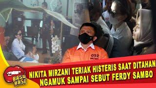 BERITA ARTIS TERBARU HARI INI NIKITA MIRZANI TERIAK HISTERIS SAAT DITAHAN SAMPAI SEBUT FERDY SAMBO