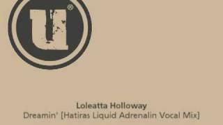 Loleatta Holloway - Dreamin Hatiras Liquid Adrenaline Vocal Mix