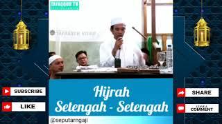 HIJRAH SETENGAH SETENGAH