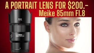 Meike 85mm F1.8 Review The Best Nikon Portrait Lens under $200.- ?