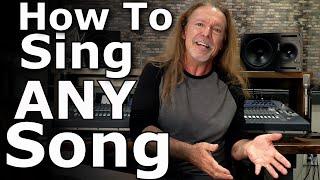 How To Sing Any Song