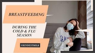 BREASTFEEDING when you have a COLD