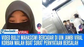 Video Bully Mahasiswi Bercadar di UIN Jambi Viral Korban Malah Buat Surat Pernyataan Bersalah
