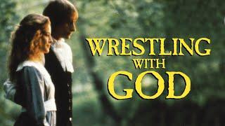 Wrestling With God Portuguese 1990  Full Movie  Paul Mercier  Allison Gregory  Bill Hayes