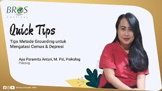 Quick Tips  Metode Grounding untuk Mengatasi Cemas dan Depresi