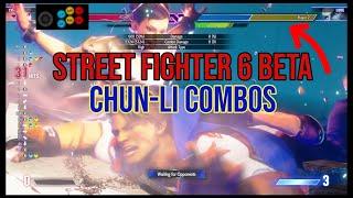 SF6 Chun-Li Combo Concepts STREET FIGHTER 6 beta v0.2000
