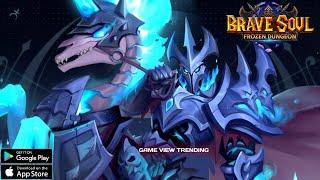 Brave Soul Frozen Dungeon - + 𝑮𝒊𝒇𝒕 𝑪𝒐𝒅𝒆 Gameplay  Mobile Game