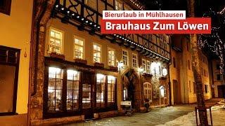 Bierurlaub in MühlhausenThüringen - Brauhaus Zum Löwen Spar mit Reisen